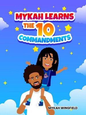 cover image of Mykah Learns the 10 Commandments